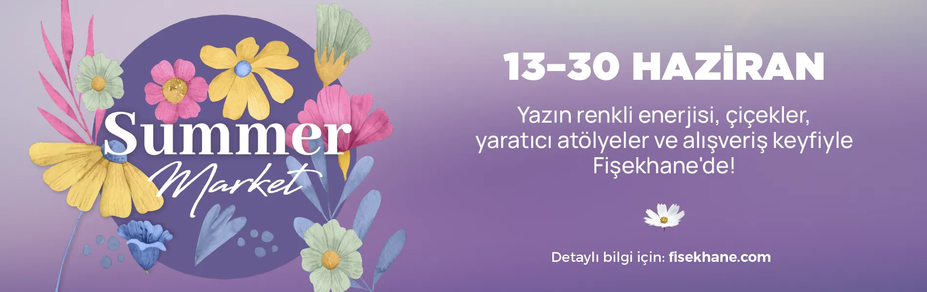 Fişekhane Summer Market 