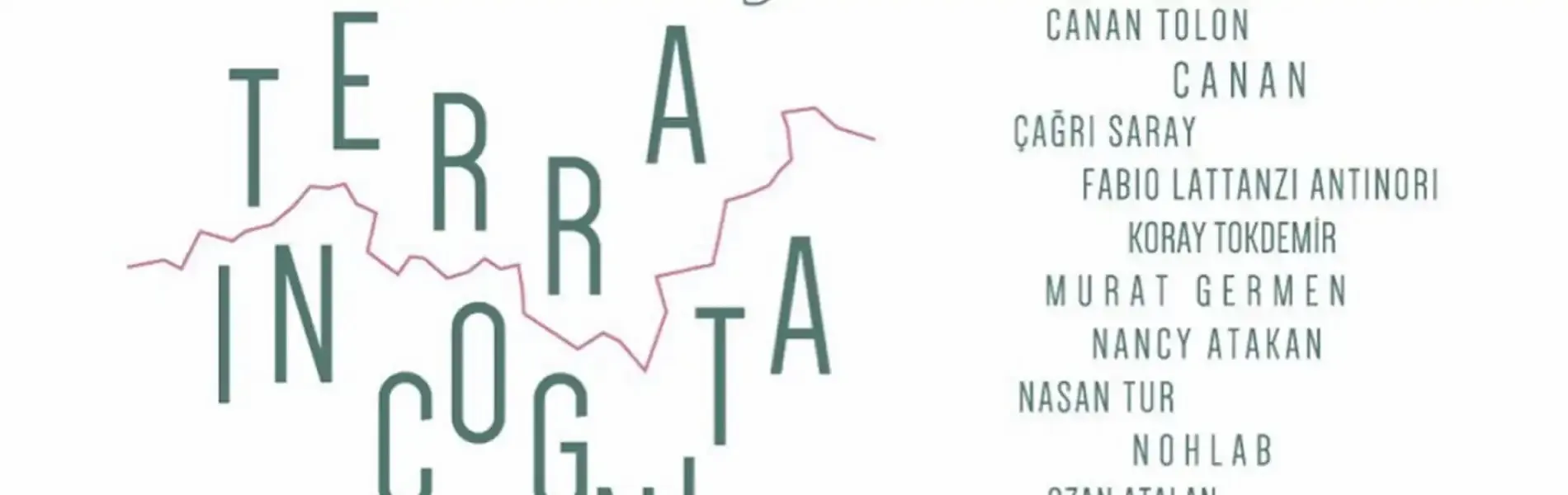 Terra Incognita / Keşfedilmemiş Topraklar